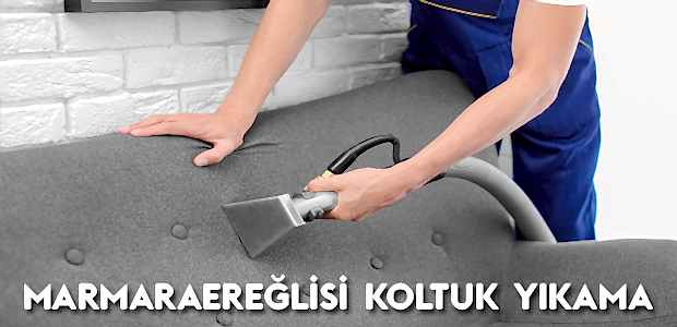 Marmaraereğlisi Koltuk Yıkama